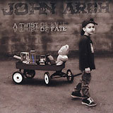 John Arch - A Twist Of Fate
